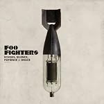 Foo Fighters - Echoes, Silence, Patience & Grace