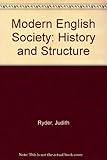 Modern English society : history and structure, 1850-1970