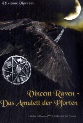 Vincent Raven - Das Amulett der Pforten