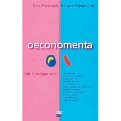oeconomenta: Wechselspiele zwischen Kunst und Wirtschaft