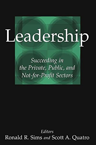 leadership succeeding in the private public and not for profit sectors
