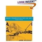 Click here to buy Cocoa(R) Programming for Mac(R) OS X (2nd Edition) by Aaron Hillegass.
