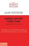 Lawyers and the public good : democracy in action?
