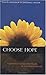 Choose Hope: Your Role in Waging Peace in the Nuclear Age
