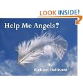 Help Me Angels? (Book 1): How to Connect and work with your Guardian Angels for Daily Help and Guidance. No Task too Small