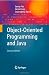 Object-Oriented Programming and Java
