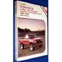 Toyota Pickup and 4Runner, 2-Wheel and 4-Wheel Drive, 1984-1988 Shop Manual
