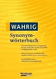 Wahrig Synonymwörterbuch: Das zuverlässige Nachschlagewerk für den treffenden Ausdruck und für variationsreiche Texte