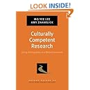 Culturally Competent Research: Using Ethnography as a Meta-Framework (Pocket Guide to Social Work Research Methods)
