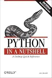 Python in a Nutshell, Second Edition (In a Nutshell (OReilly))