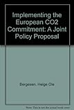 Implementing the European CO₂ commitment : a joint policy proposal