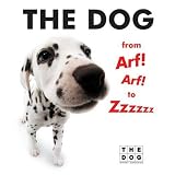 The Dog from Arf! Arf! to Zzzzzz (Artlist Collection: The Dog)