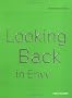 Looking Back in Envy