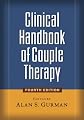 Clinical Handbook of Couple Therapy, Fourth Edition