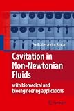 Cavitation in Non-Newtonian Fluids: With Biomedical and Bioengineering Applications