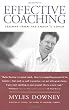 Effective Coaching: Lessons from the Coach's Coach: Lessons from the Coaches' Coach