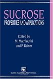 Sucrose, Properties and Applications
