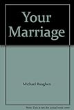 Your marriage
