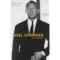 Axel Springer: Die Biographie