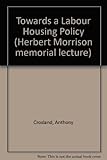 Towards a Labour housing policy