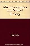 Essential microcomputers and school biology