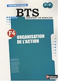 Organisation de l'action F4 BTS Assistant de Manager
