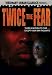 Twice the Fear Image