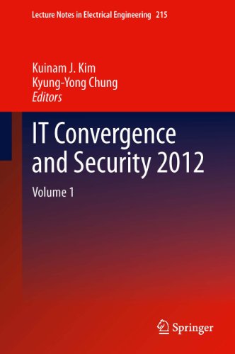 IT Convergence and Security 2012: 215 (Lecture Notes in Electrical Engineering)