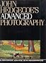 John Hedgecoe's Advanced Photography