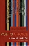 Poets Choice by Hirsch, Edward 1st (first) Edition [Paperback(2007/4/2)]