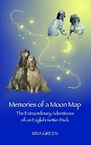 Memories of a Moon Map: The Extraordinary Adventures of an English Setter Pack
