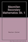 Macmillan secondary mathematics. Bk.1