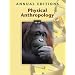 Annual Editions: Physical Anthropology 08/09
