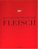 Das gro&szlig;e Buch vom Fleisch (Teubner Edition) - Nikolai Buroh