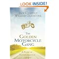 The Golden Motorcycle Gang: A Story of Transformation