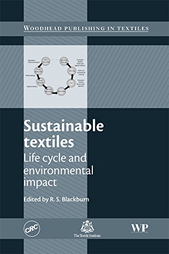 Sustainable Textiles: Life Cycle and Environmental Impact (Woodhead Publishing Series in Textiles)