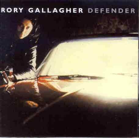 Rory Gallagher - The Defender - Zortam Music