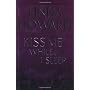 Kiss Me While I Sleep by Linda Howard