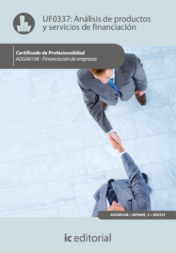 Análisis de productos y servicios de financiación. ADGN0108 (Spanish Edition)