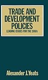 Trade and development policies : leading issues for the 1980s