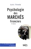 Psychologie des march�s financiers