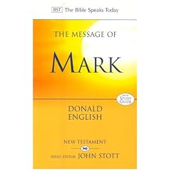 Message of Mark (The Bible Speaks Today)