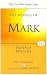 The Message of Mark (Bible Speaks Today)
