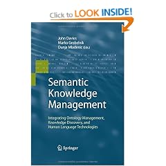 Semantic Knowledge Management: Integrating Ontology Management, Knowledge Discovery, and Human Language Technologies