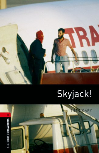 Skyjack!, Oxford Bookworms Library: 1000 Headwords