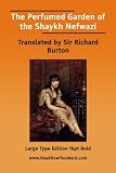 Cover of The Perfumed Garden of the Shaykh Nefwazi by Richard Burton 1425082890