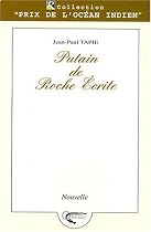 Putain de Roche &eacute;crite