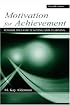 Motivation for Achievement: Possibilities for Teaching and Learning