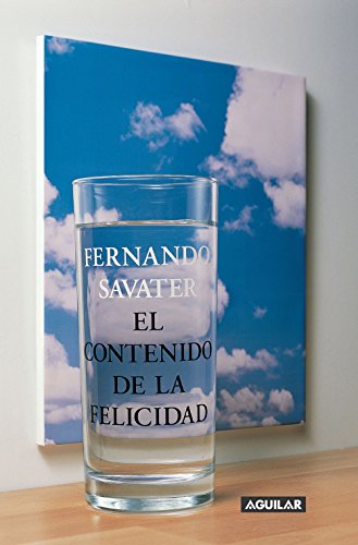 El contenido de la felicidad (Spanish Edition)