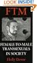FTM: Female-to-Male Transsexuals in Society